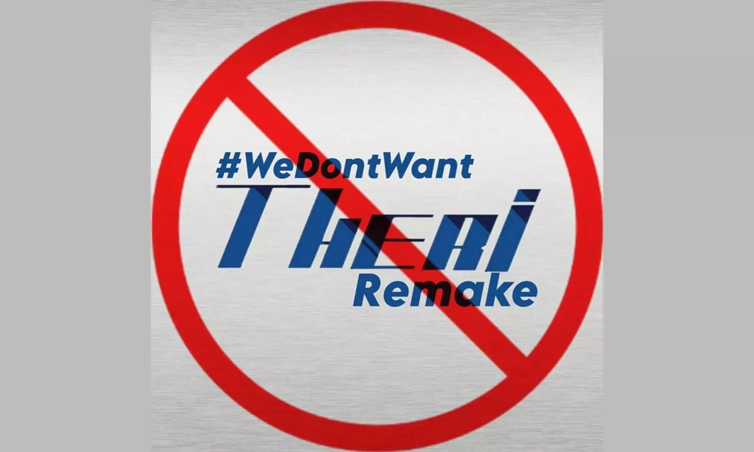 #WeDontWantTheriRemake