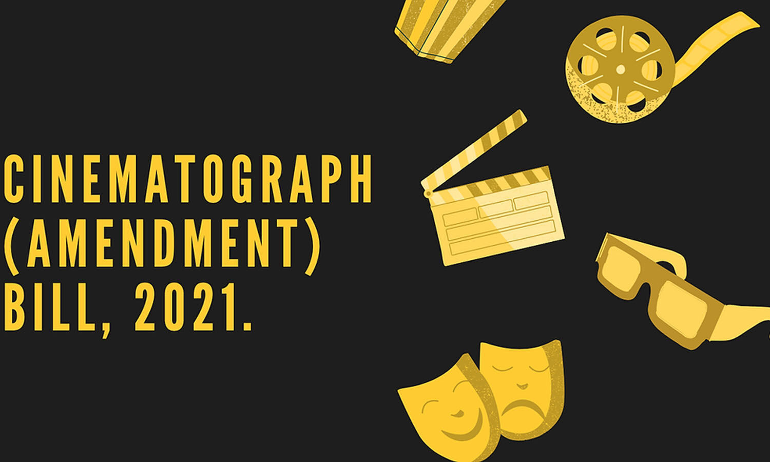The Cinematograph Amendment Bill 2021' gets approval and tough times ahead for movie pirates