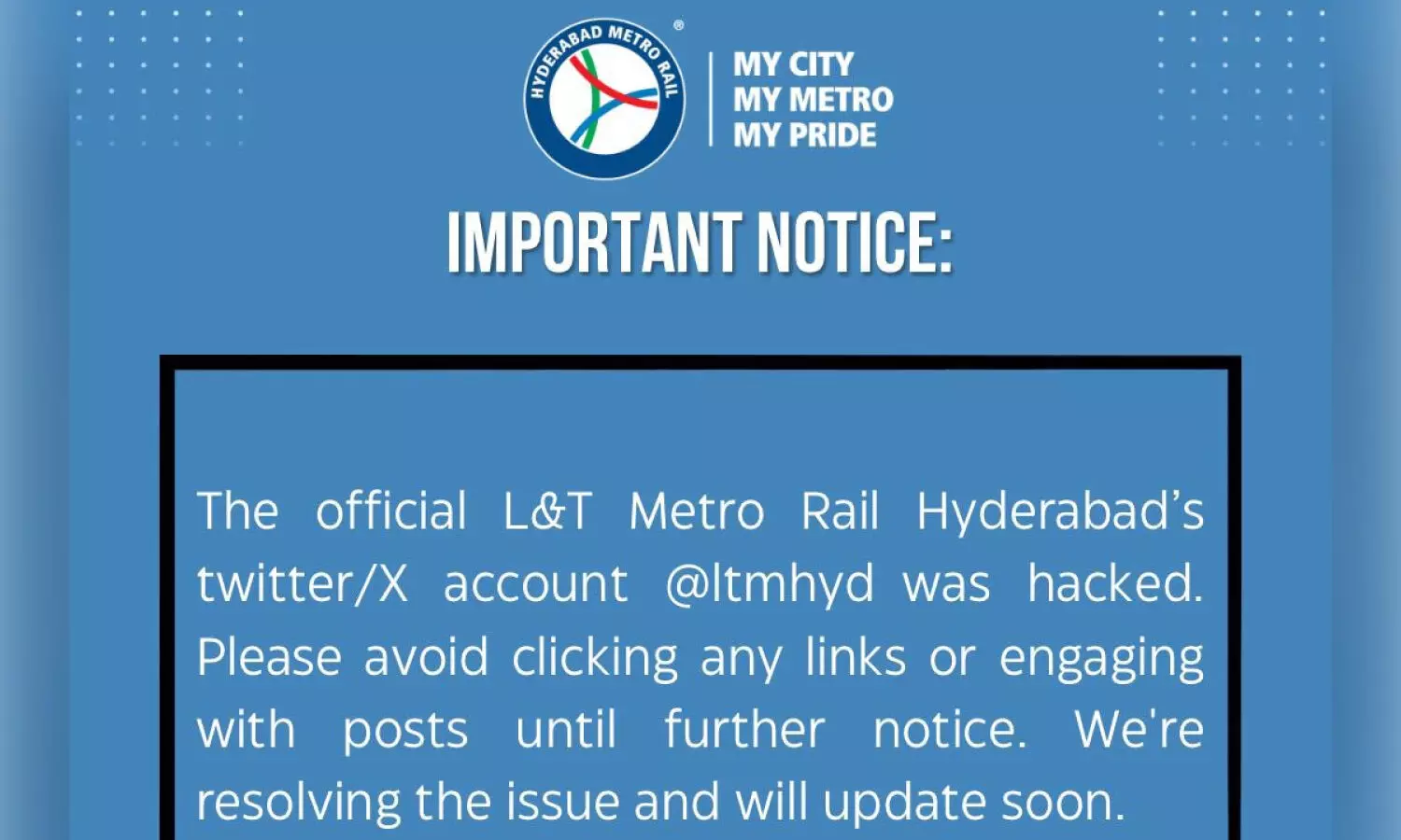 Hyderabad Metros X account hacked, management issues caution